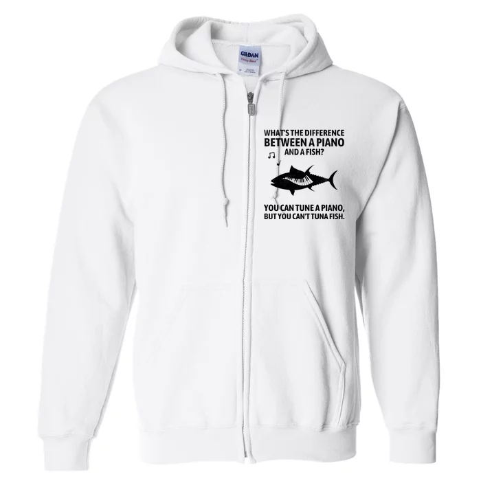 Funny Piano Tuna Fish Music Sarcastic Joke Full Zip Hoodie