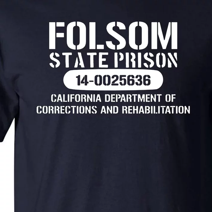 Folsom Prison TShirt Funny Tall T-Shirt