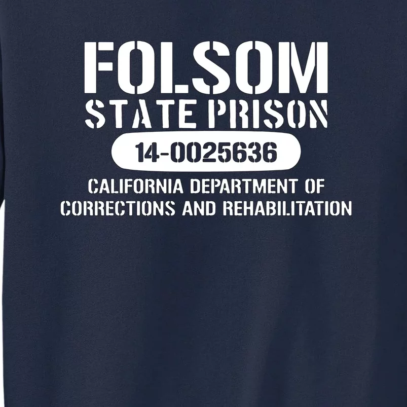 Folsom Prison TShirt Funny Tall Sweatshirt