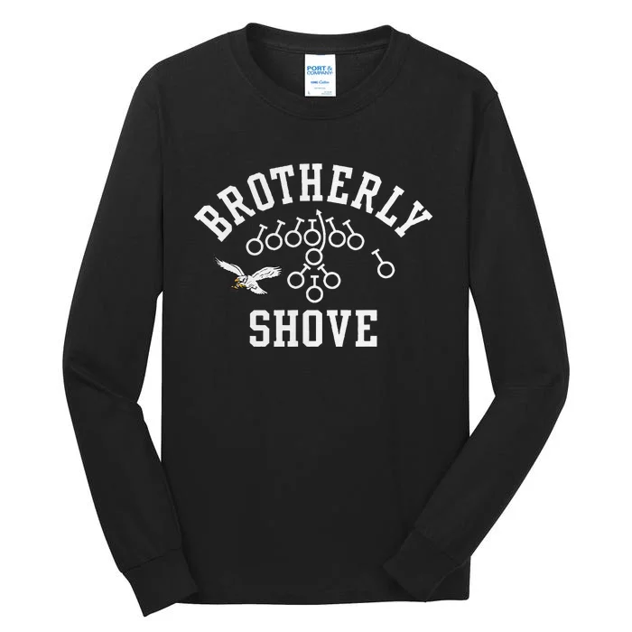 Funny Philadelphia Tush Push Brotherly Shove Tall Long Sleeve T-Shirt