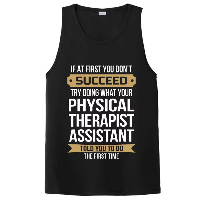 Funny Physical Therapist Assistant Gift Performance Tank