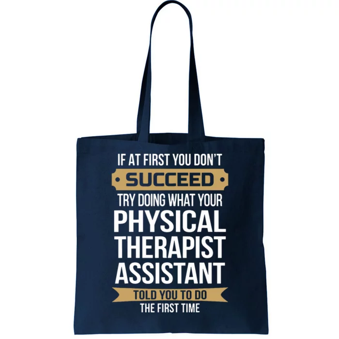 Funny Physical Therapist Assistant Gift Tote Bag