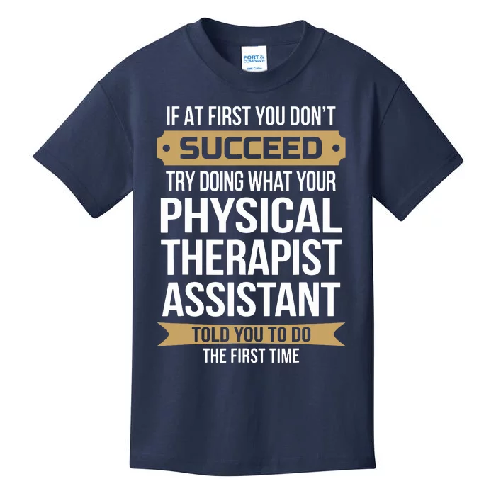 Funny Physical Therapist Assistant Gift Kids T-Shirt