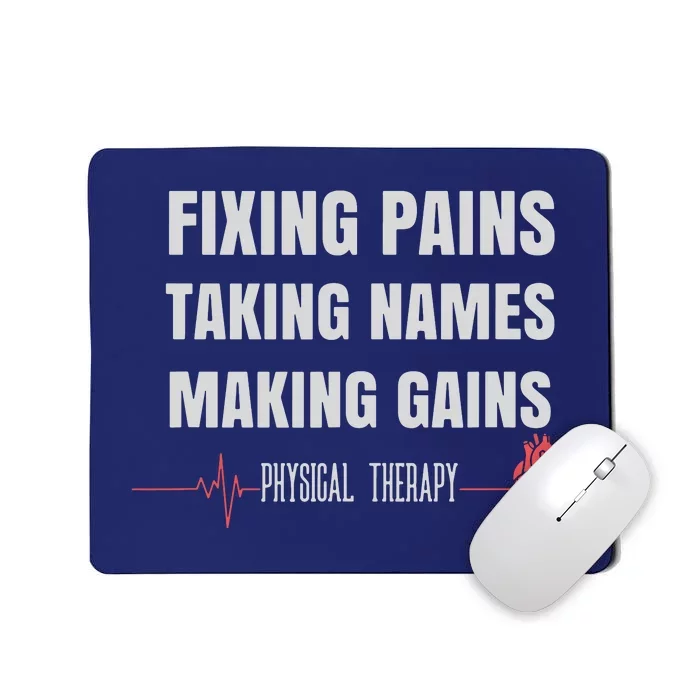 Funny Physical Therapy Shirts For PT Gifts Physical Therapist Mousepad