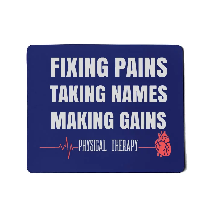 Funny Physical Therapy Shirts For PT Gifts Physical Therapist Mousepad