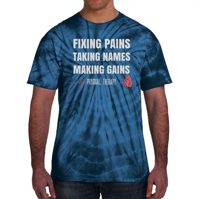 Funny Physical Therapy Shirts For PT Gifts Physical Therapist Tie-Dye T-Shirt