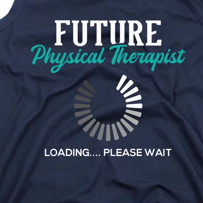 Future Physical Therapist Physical Theraphy Student PT Tank Top