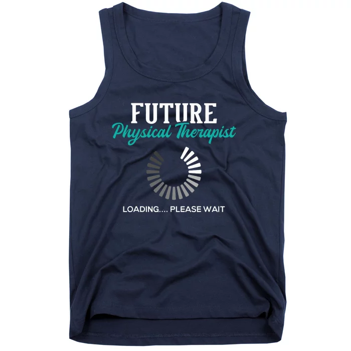 Future Physical Therapist Physical Theraphy Student PT Tank Top