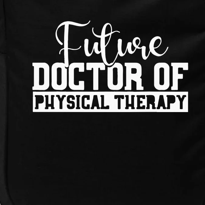 Future Physical Therapy Doctor DPT Student Graduation Gift Impact Tech Backpack