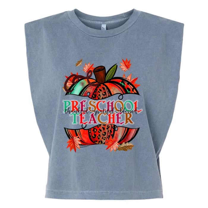 Fall Pumpkin Thankful Blessed Preschool Teacher Great Gift Garment-Dyed Women's Muscle Tee