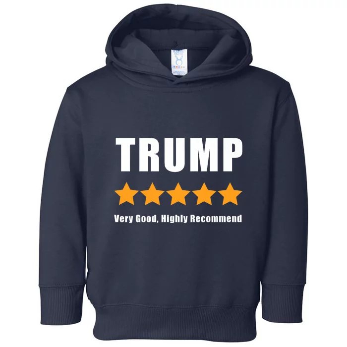 Funny Pro Trump 5 Star Rating Election Vote 2024 Toddler Hoodie