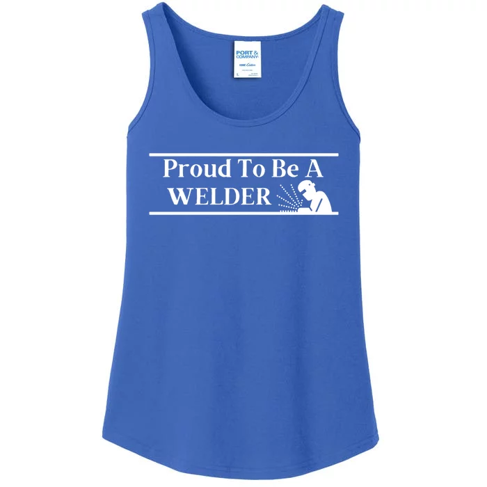 Funny Proud To Be A Welder Welding Worker Steelworker Gift Ladies Essential Tank