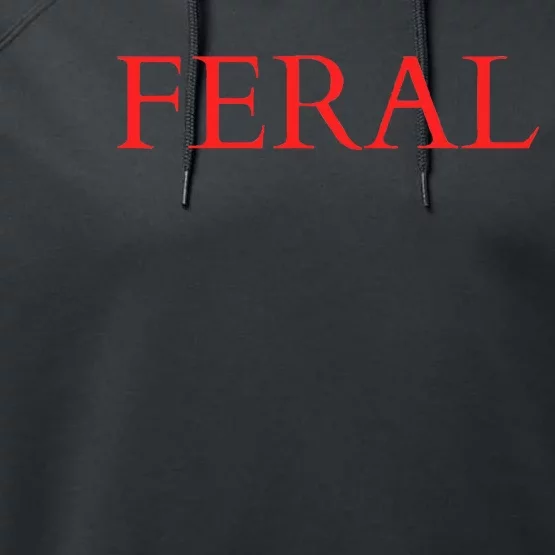 Feral Paint The Town Red Design Feral Friends Performance Fleece Hoodie