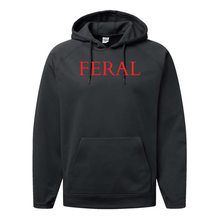 Feral Paint The Town Red Design Feral Friends Performance Fleece Hoodie