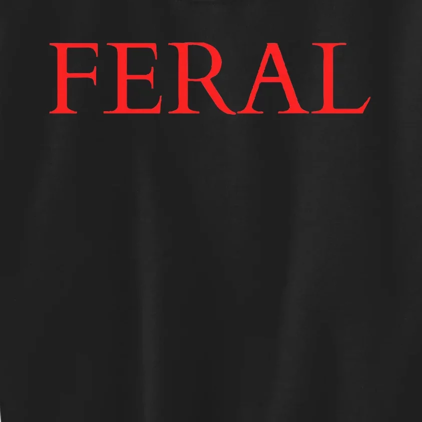 Feral Paint The Town Red Design Feral Friends Kids Sweatshirt