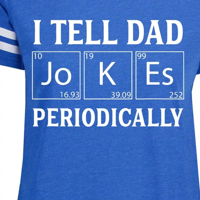 Funny Periodic Table Jokes On Dads For Fathers Day Enza Ladies Jersey Football T-Shirt