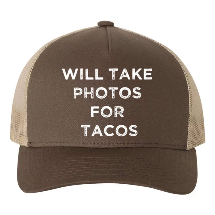 Funny Photographer Tacos Lover Quote Camera Photography Yupoong Adult 5-Panel Trucker Hat