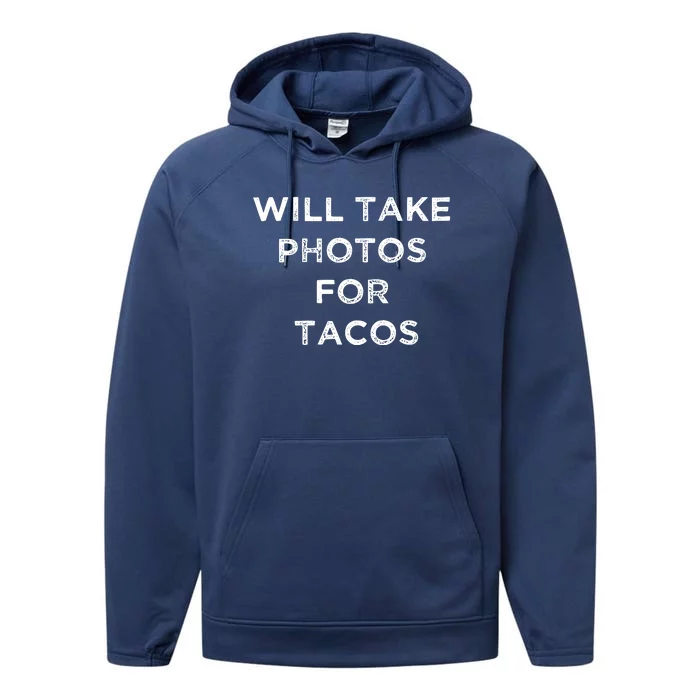 Funny Photographer Tacos Lover Quote Camera Photography Performance Fleece Hoodie