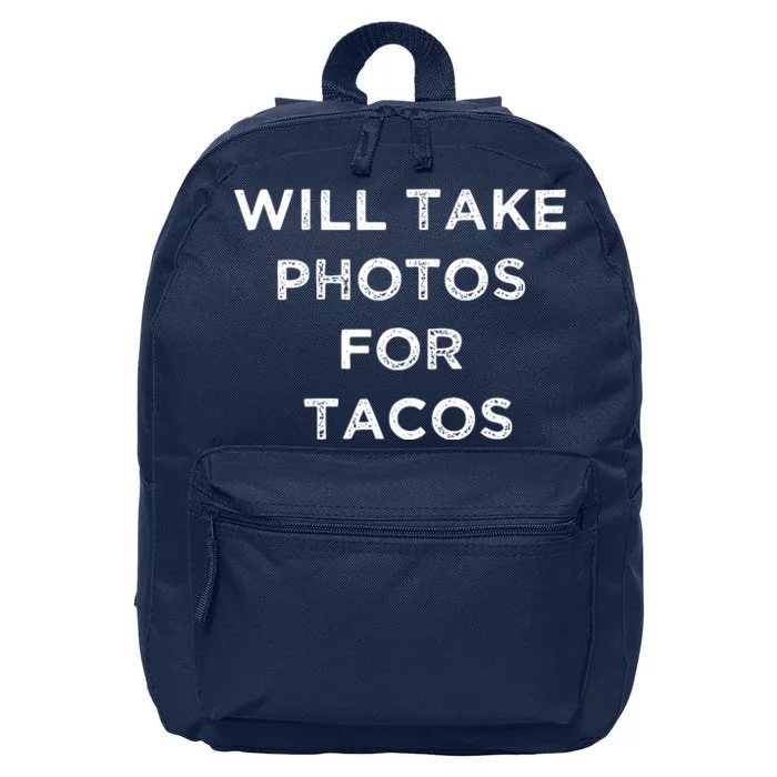 Funny Photographer Tacos Lover Quote Camera Photography 16 in Basic Backpack