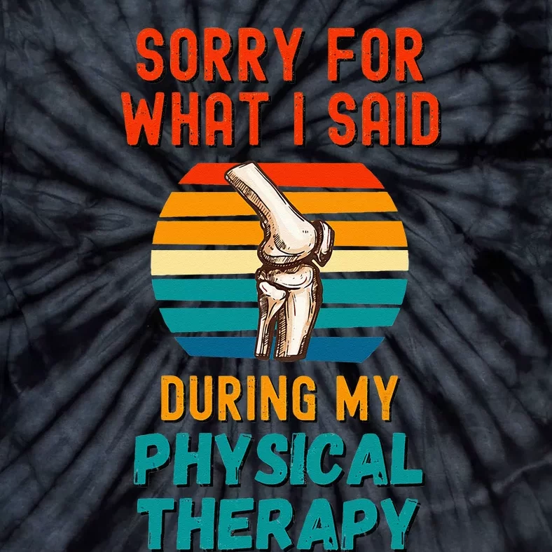 Funny Physical Therapy Surgery Recovery Knee Replacement Tie-Dye T-Shirt