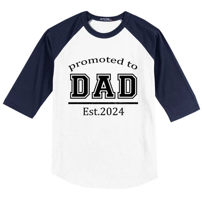 Funny Promoted To Daddy Est 2024 Gift New Dad First Time Dad Baseball Sleeve Shirt