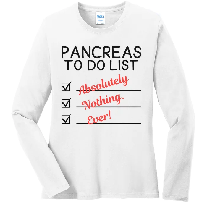 Funny Pancreas To Do List Pancreas Support Ladies Long Sleeve Shirt