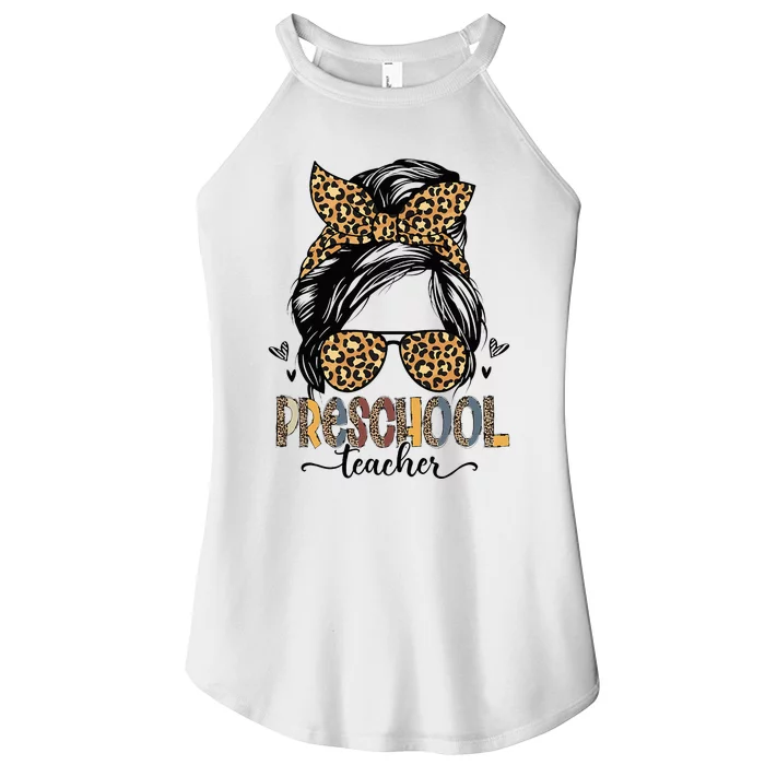 Funny Preschool Teacher Messy Bun Leopard Back To School Women’s Perfect Tri Rocker Tank