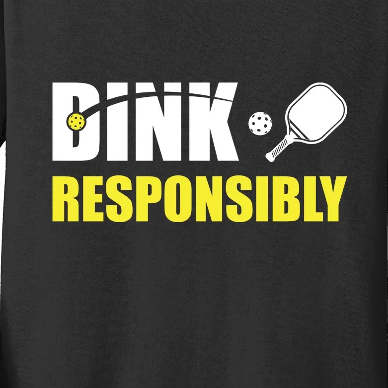 Funny Pickleball Team Clothing Dink Responsibly Kids Long Sleeve Shirt