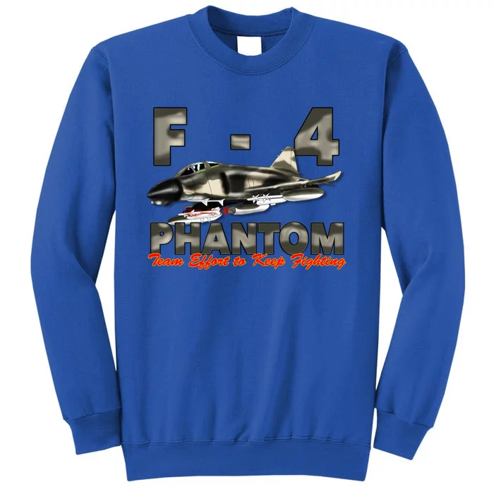 F4 Phantom Team Effort To Keep Fighting Funny Gift Sweatshirt