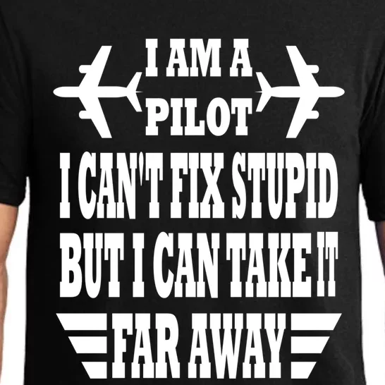 Funny Pilot Tee And Funny Joke For Pilots Gift Pajama Set