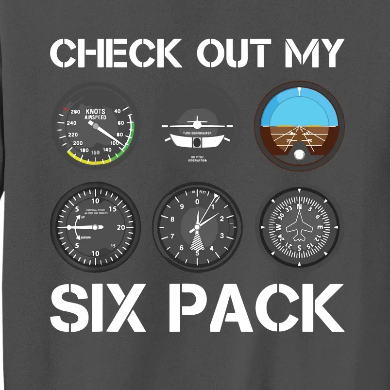 Funny Pilot Top Airplane Six Pack Flight Instruments Gift Tall Sweatshirt