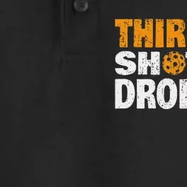 Funny Pickleball Third Shot Dropped Dry Zone Grid Performance Polo