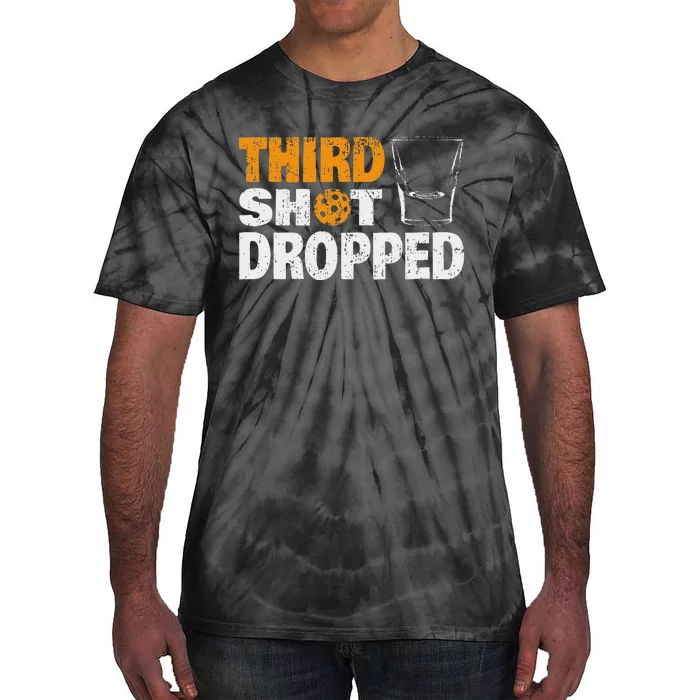 Funny Pickleball Third Shot Dropped Tie-Dye T-Shirt