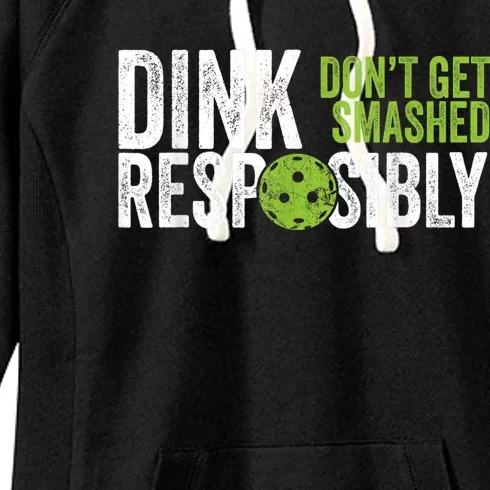 Funny Pickleball Team Clothing - Dink Responsibly Women's Fleece Hoodie