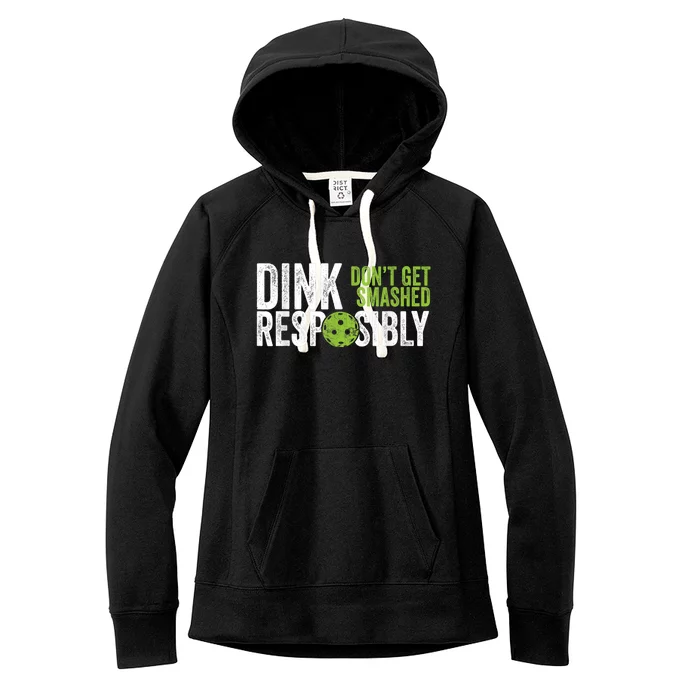 Funny Pickleball Team Clothing - Dink Responsibly Women's Fleece Hoodie