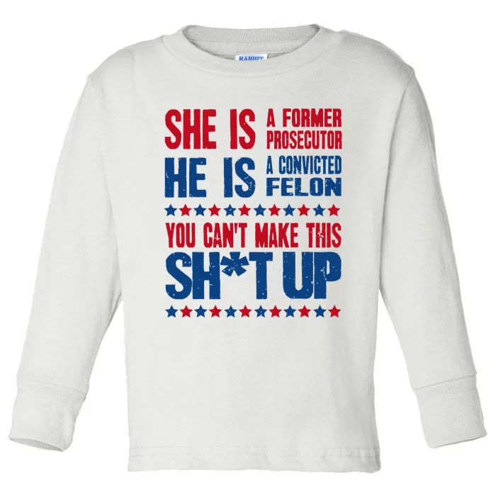 Former Prosecutor Vs Felon Pro Kamala Harris 2024 President Toddler Long Sleeve Shirt