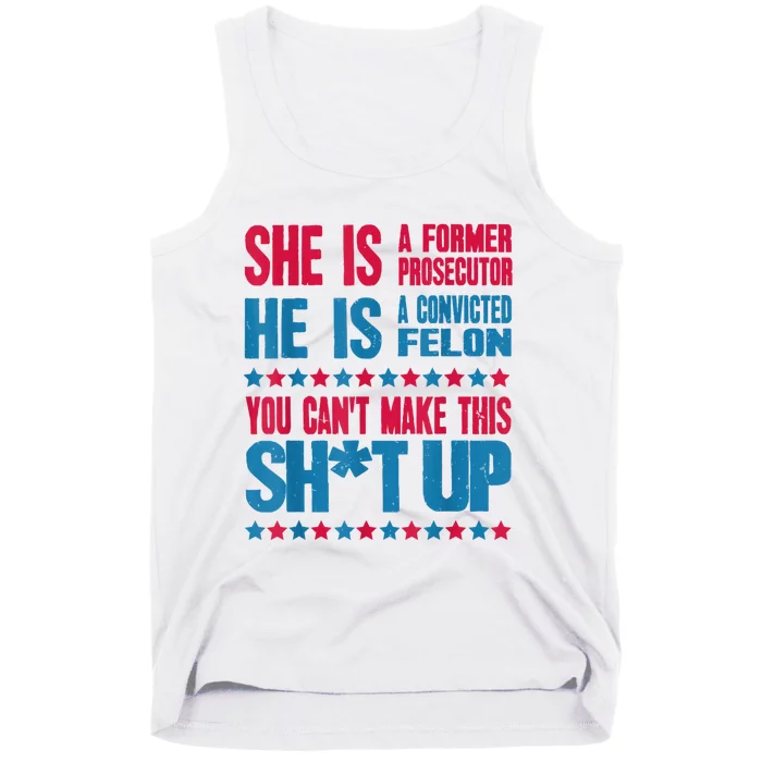 Former Prosecutor Vs Felon Pro Kamalaharris 2024 Tank Top