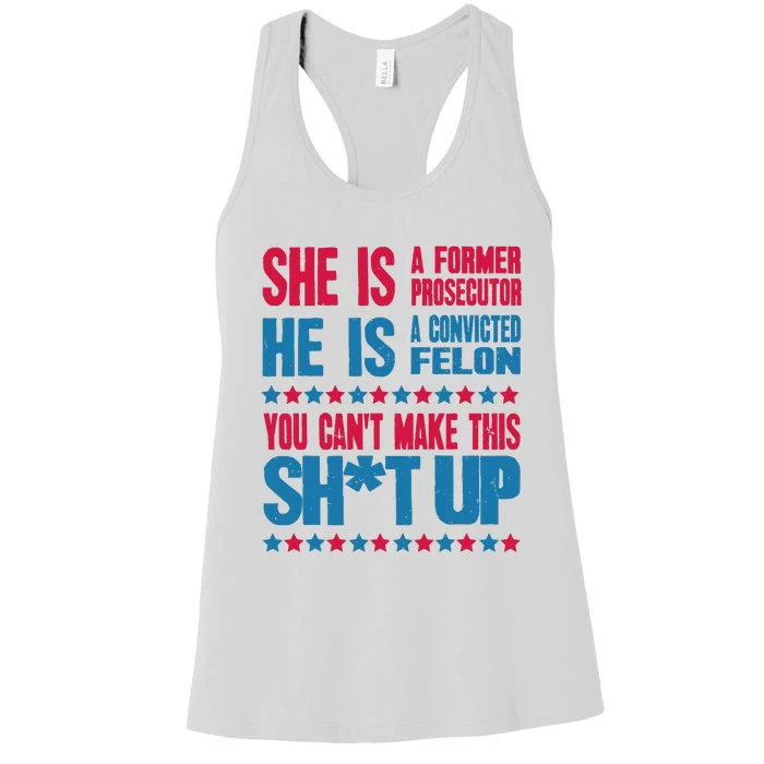 Former Prosecutor Vs Felon Pro Kamala Harris 2024 President Women's Racerback Tank