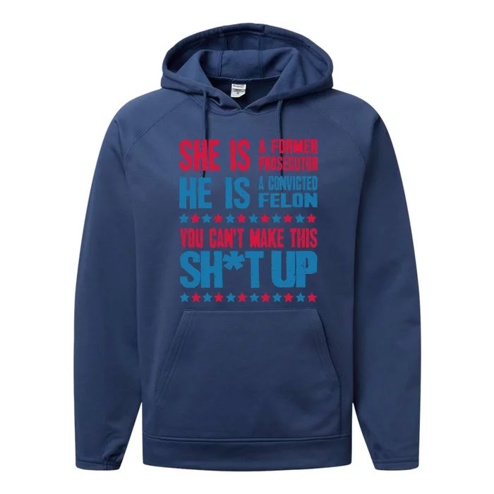 Former Prosecutor Vs Felon Pro Kamala Harris 2024 President Performance Fleece Hoodie