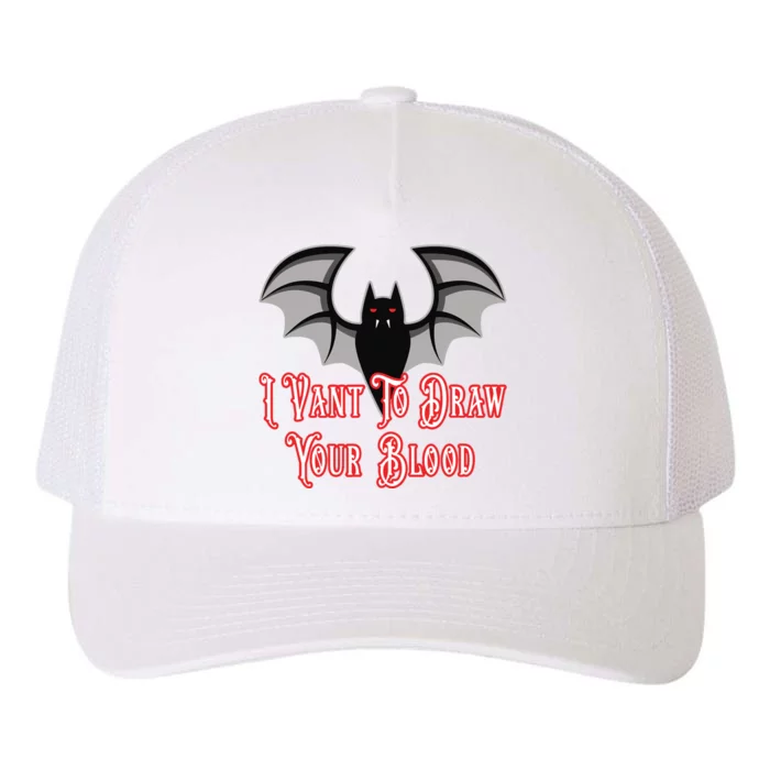 Funny Phlebotomist Vampire Bat Phlebotomy Saying Yupoong Adult 5-Panel Trucker Hat