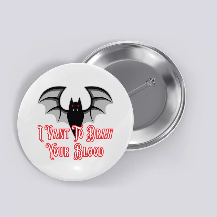 Funny Phlebotomist Vampire Bat Phlebotomy Saying Button