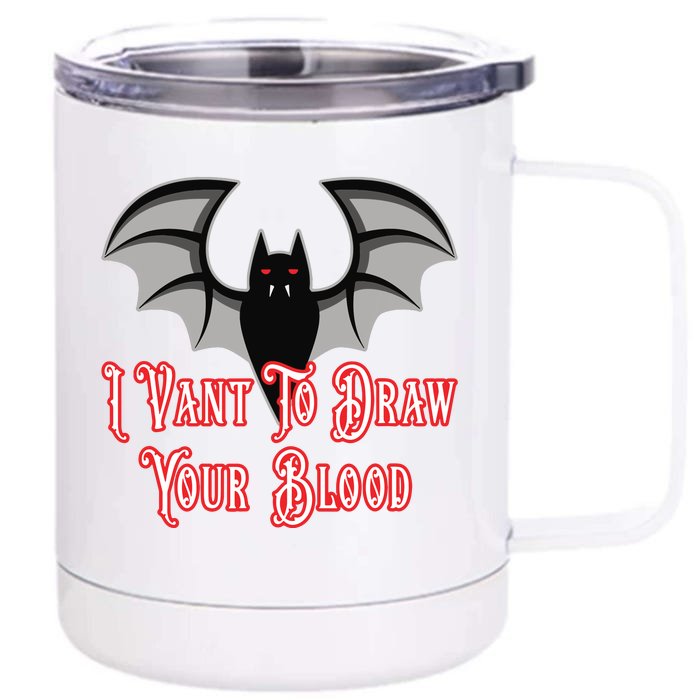 Funny Phlebotomist Vampire Bat Phlebotomy Saying Front & Back 12oz Stainless Steel Tumbler Cup