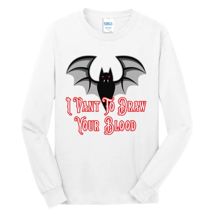 Funny Phlebotomist Vampire Bat Phlebotomy Saying Tall Long Sleeve T-Shirt