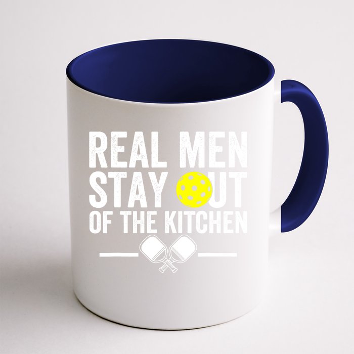 Funny Pickleball Vintage Real Man Stay Out Of The Kitchen Gift Front & Back Coffee Mug