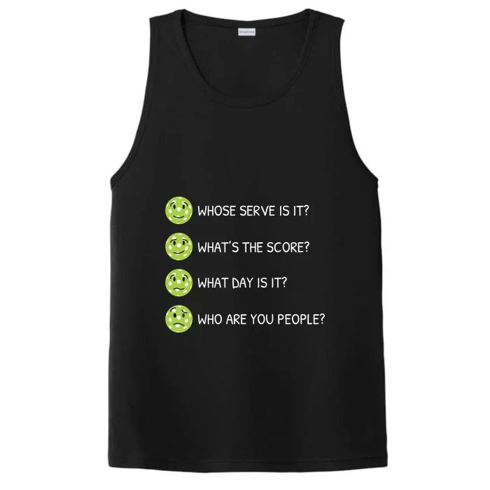 Fun Pickleball, Who Are You People, Pickleball For Life Performance Tank