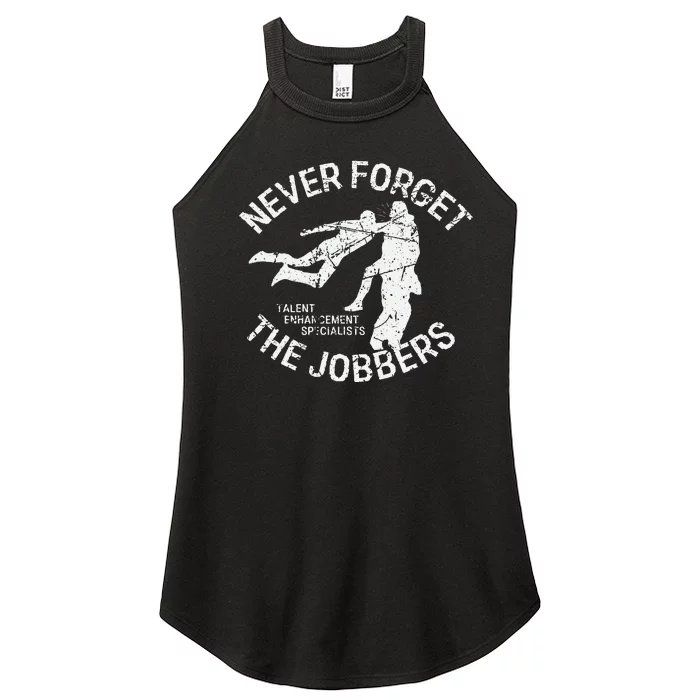 Funny Pro Wrestling Never Forget the Jobbers Vintage Women’s Perfect Tri Rocker Tank