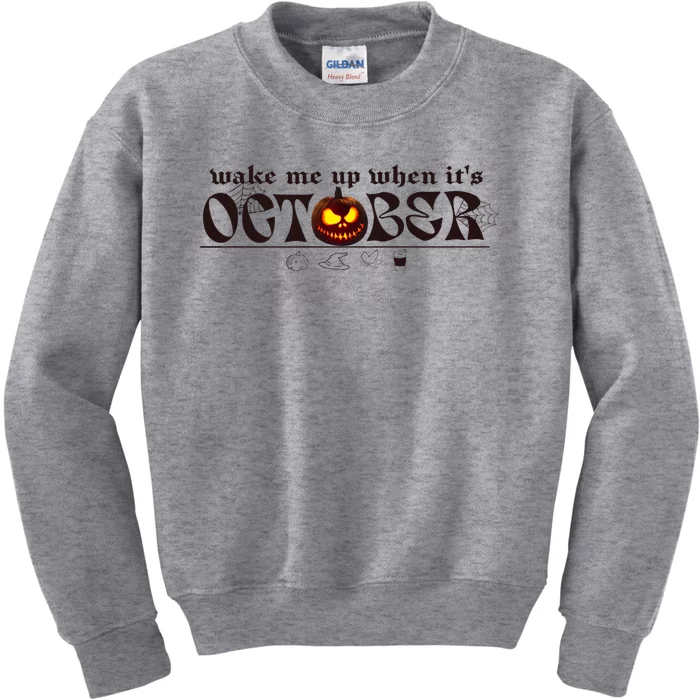 Funny Pumpkin Wake Me Up When Its October Halloween Costume Gift Kids Sweatshirt