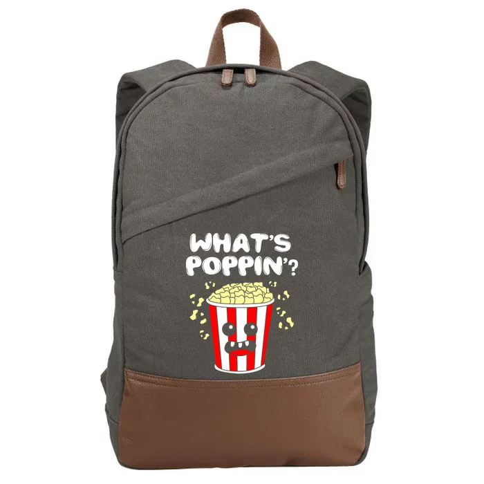 Funny Popcorn Whats Poppin Great Gift Cotton Canvas Backpack