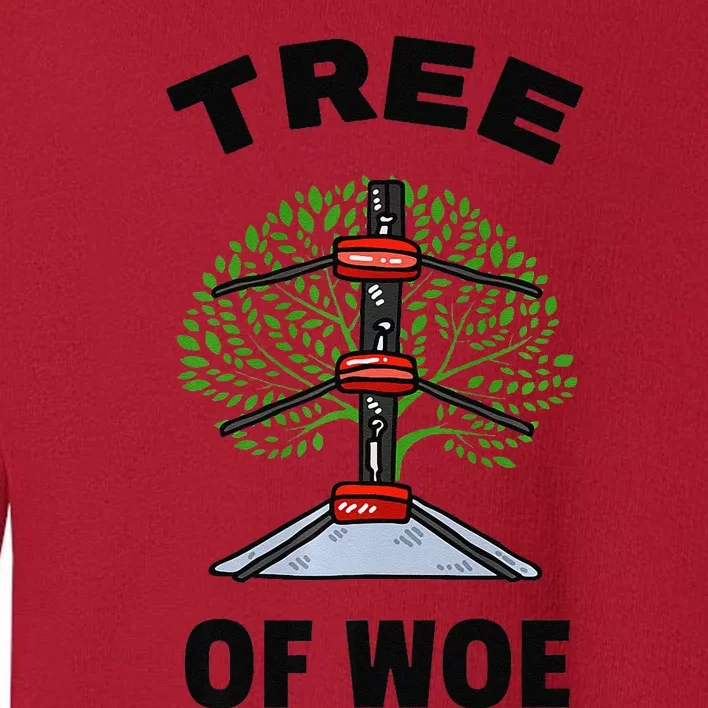 Funny Pro Wrestling Fan Gift Tree Of Woe Pro Wrestling Hold Premium Toddler Sweatshirt