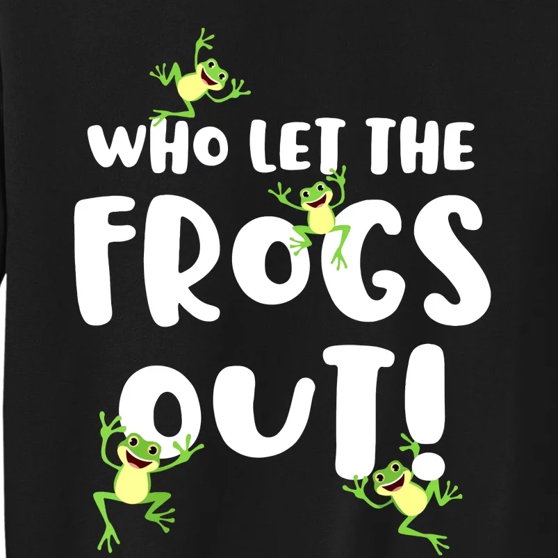 Funny Passover Who Let The Frogs Out Jewish Seder Fami Tall Sweatshirt